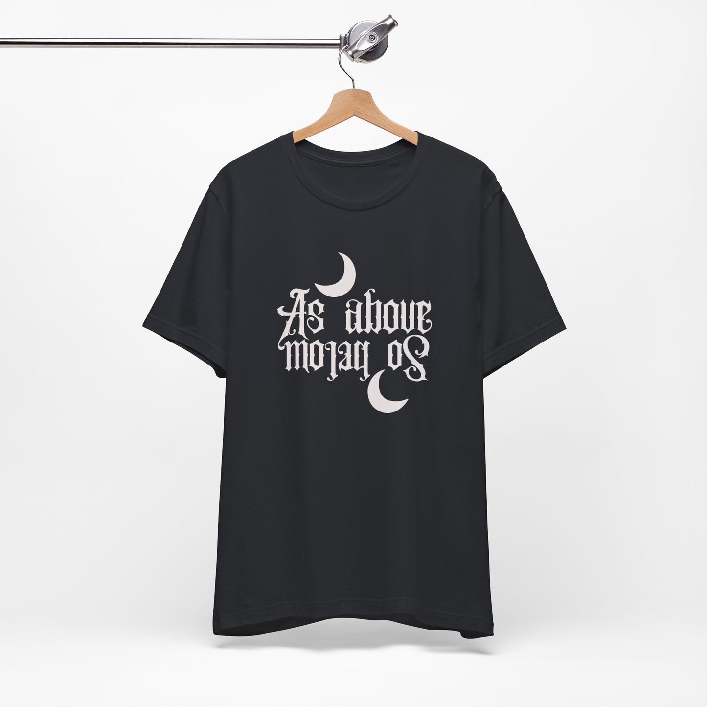 As Above So Below T Shirt , Occult Shirt , Witchy Shirt , Witchcraft Shirt . Wicca Shirt , Witchy Gift